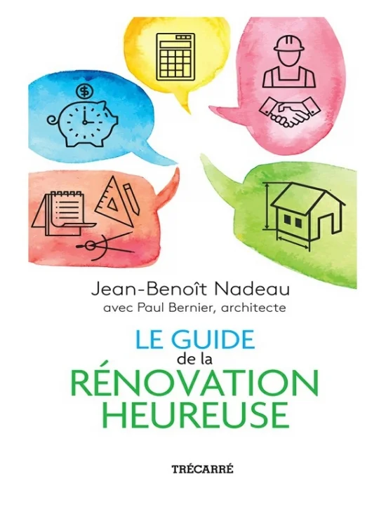 Le Guide de la rénovation heureuse, édition 2018 (PDF)